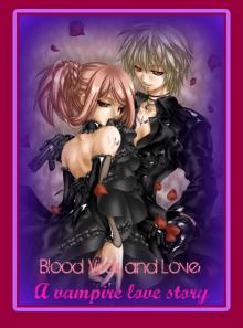 Blood War and Love {A vampire love story}